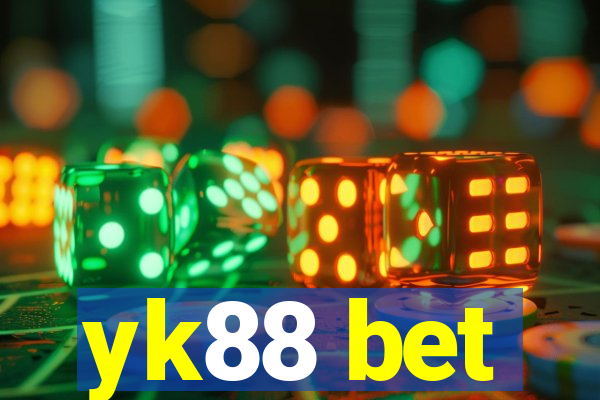 yk88 bet